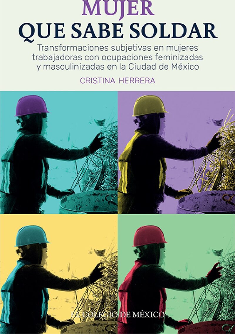 Portada de Mujer que sabe soldar. · Cristina Herrera