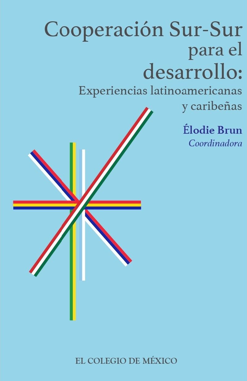 Portada de Cooperación Sur-Sur para el desarrollo: · Élodie Brun