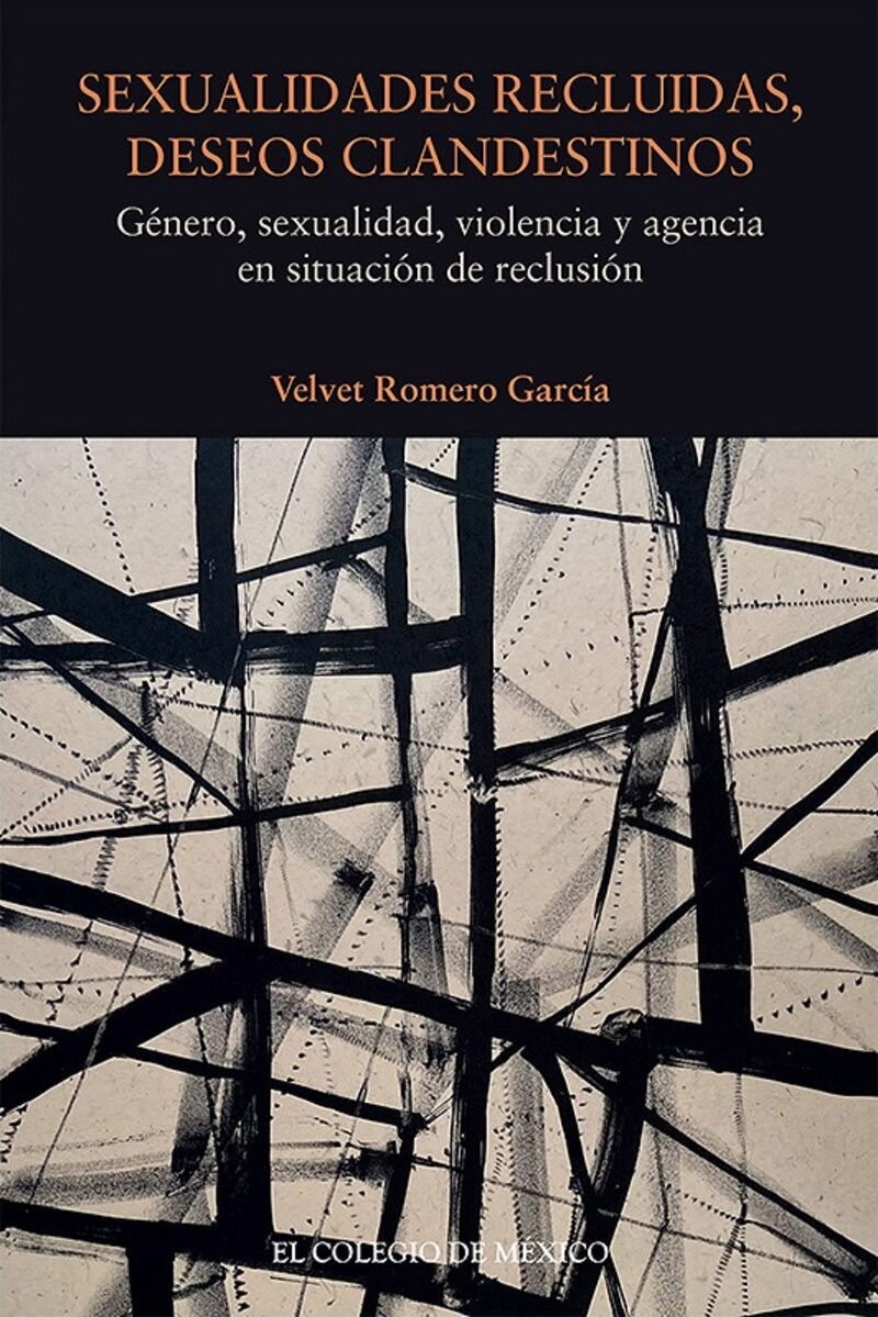 Portada de Sexualidades recluidas, deseos clandestinos.