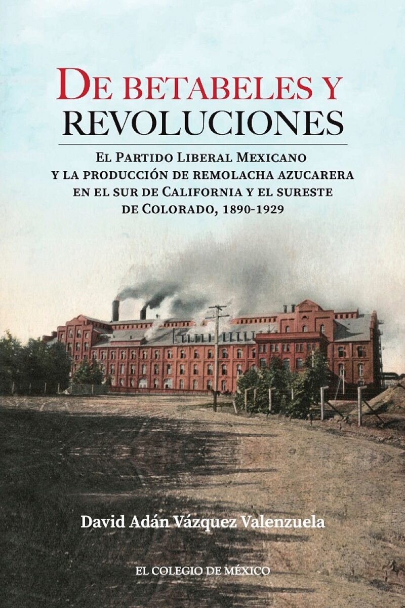 Portada de De betabeles y revoluciones: