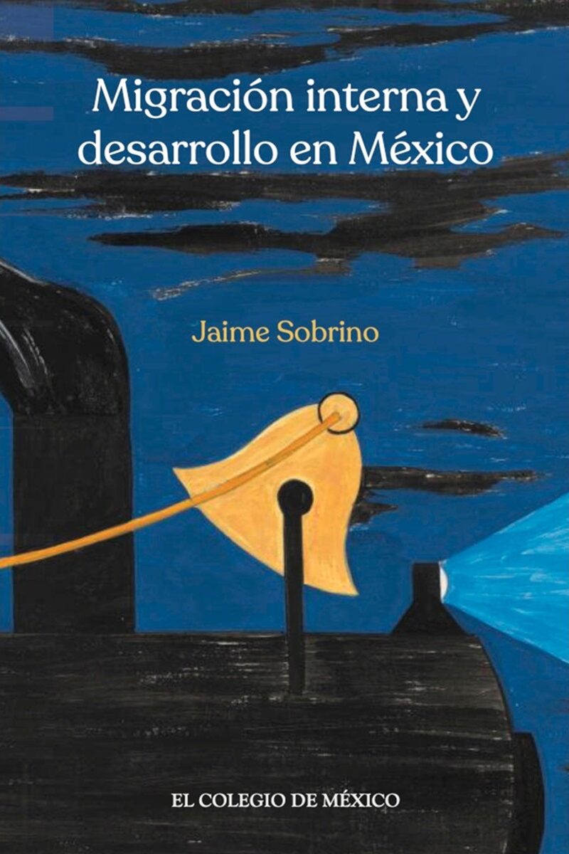 Portada de Migración interna y desarrollo en México