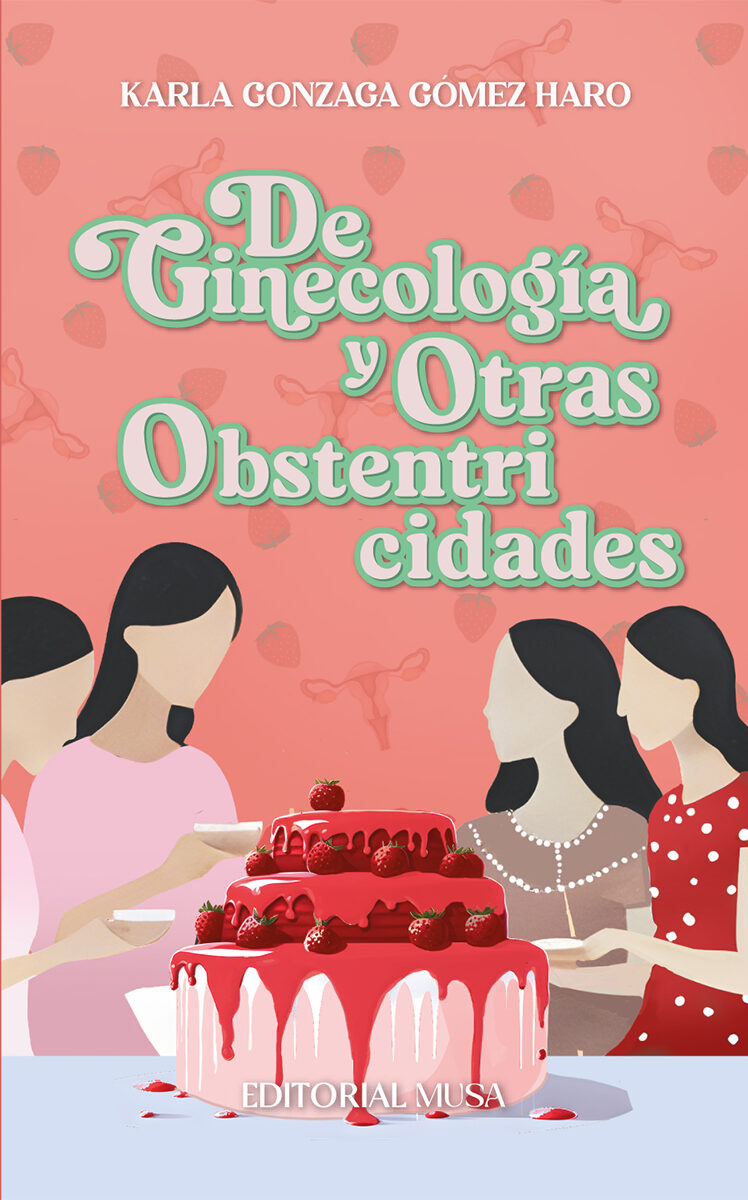 Portada de De Ginecología y Otras Obstentricidades