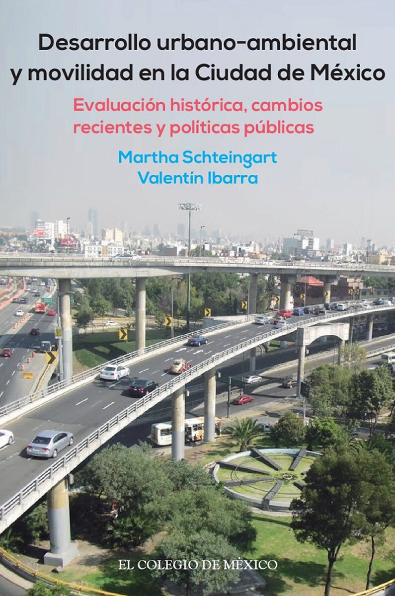 Portada de Desarrollo urbano-ambiental y movilidad en la Ciudad de México.