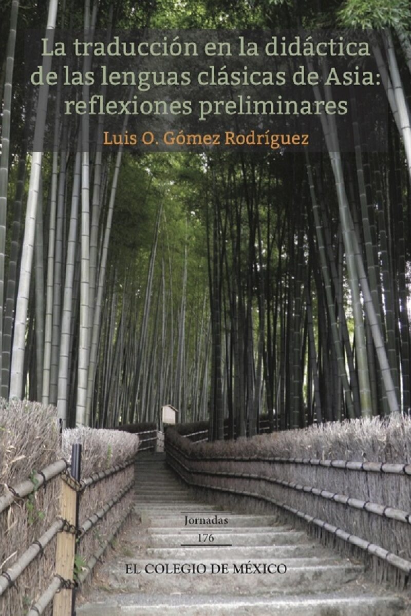 Portada de La traducción en la didáctica de las lenguas clásicas de Asia: