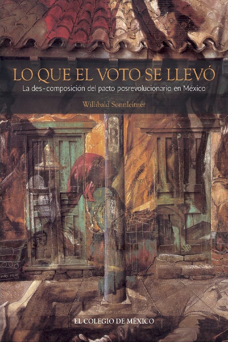 Portada de Lo que el voto se llevó: · Willibald Sonnleitner