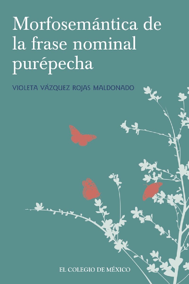 Portada de Morfosemántica en la fase nominal purépecha
