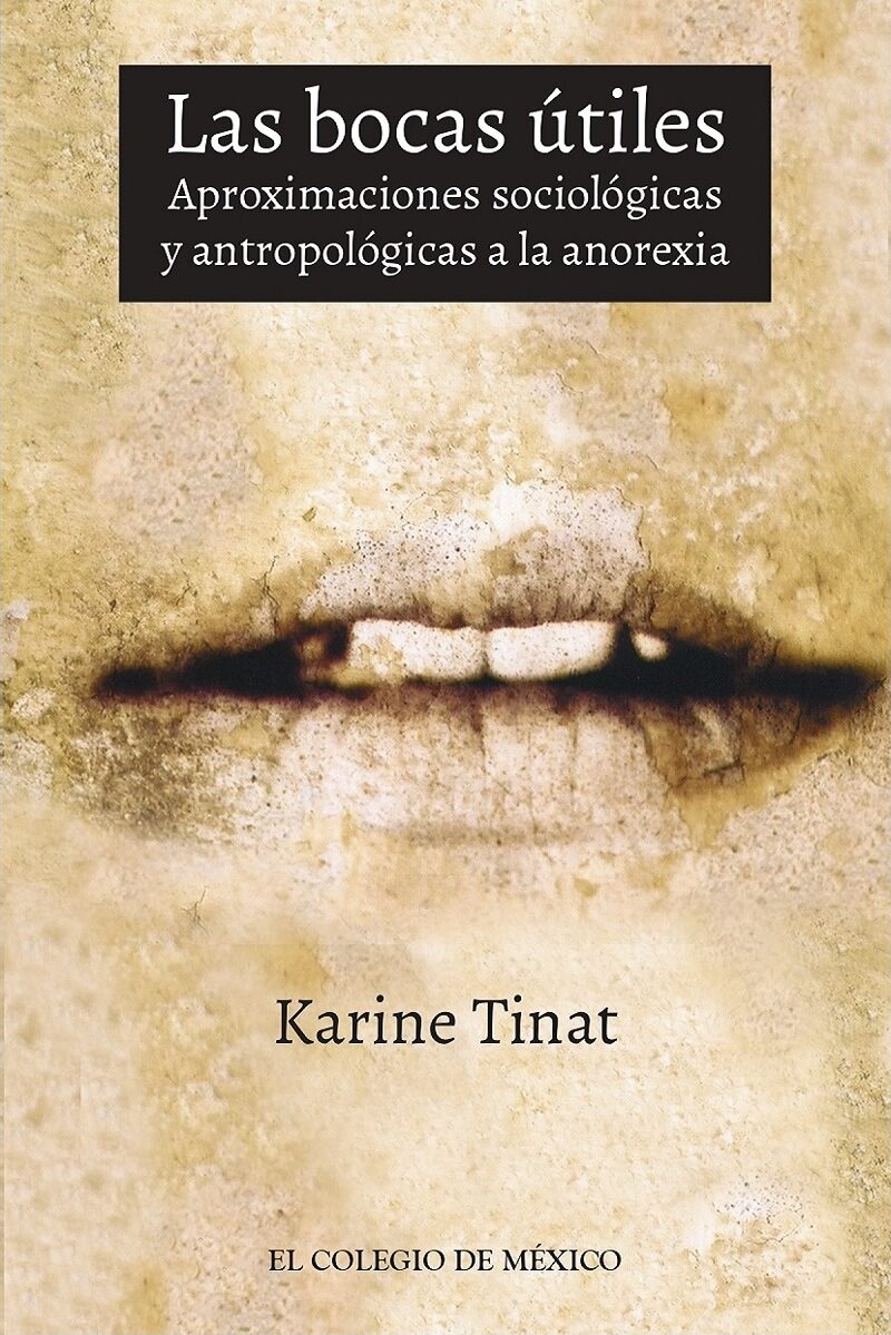 Portada de Las bocas útiles · Karine Tinat