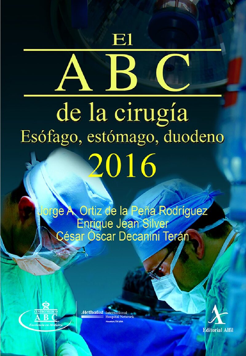 Portada de El ABC de la cirugía 2016: Esófago, estómago, duodeno