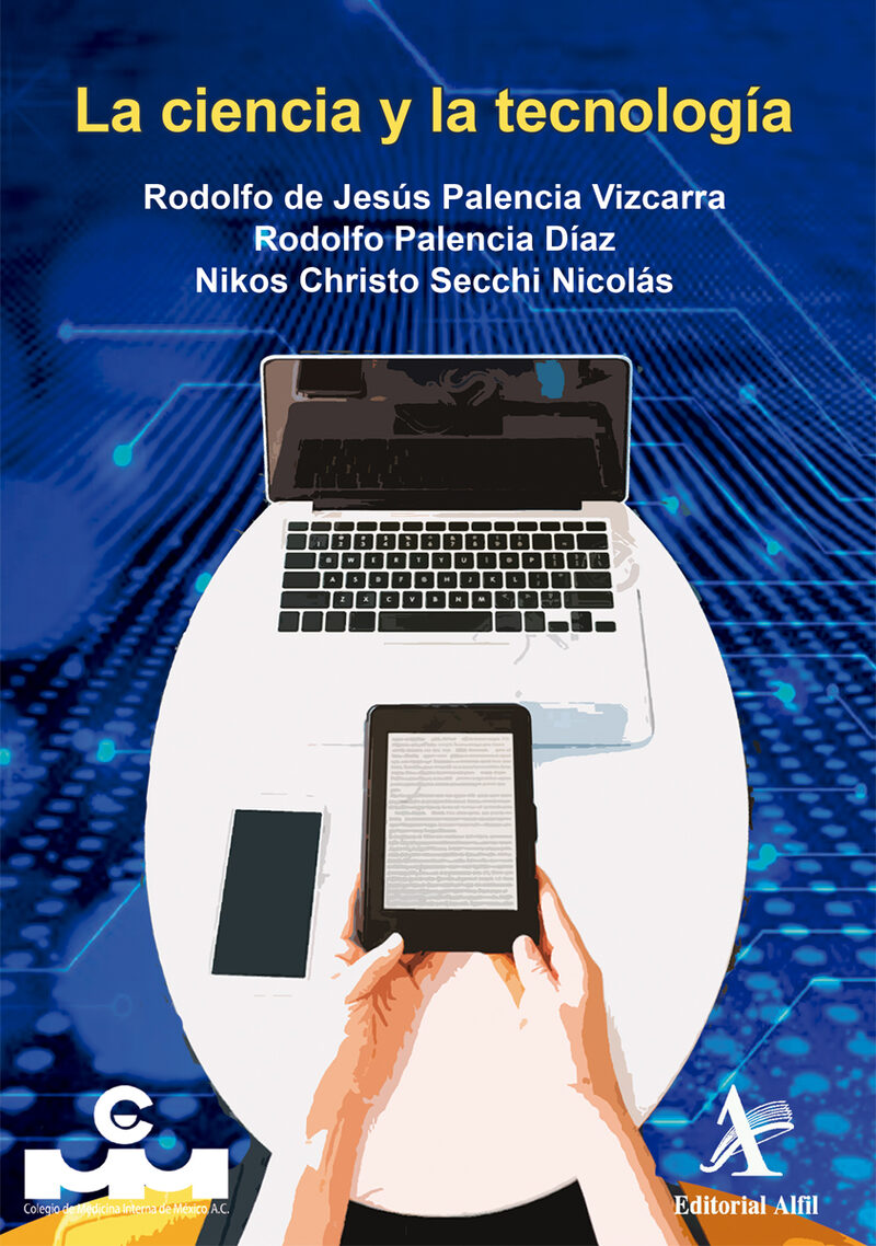 Portada de La ciencia y la tecnología · Rodolfo de Jesús Palencia Vizcarra