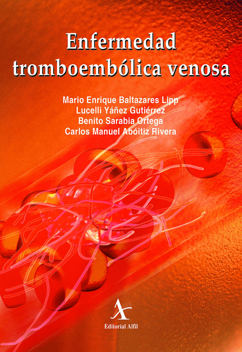 Portada de Enfermedad tromboembólica venosa · Mario Enrique Baltazares Lipp