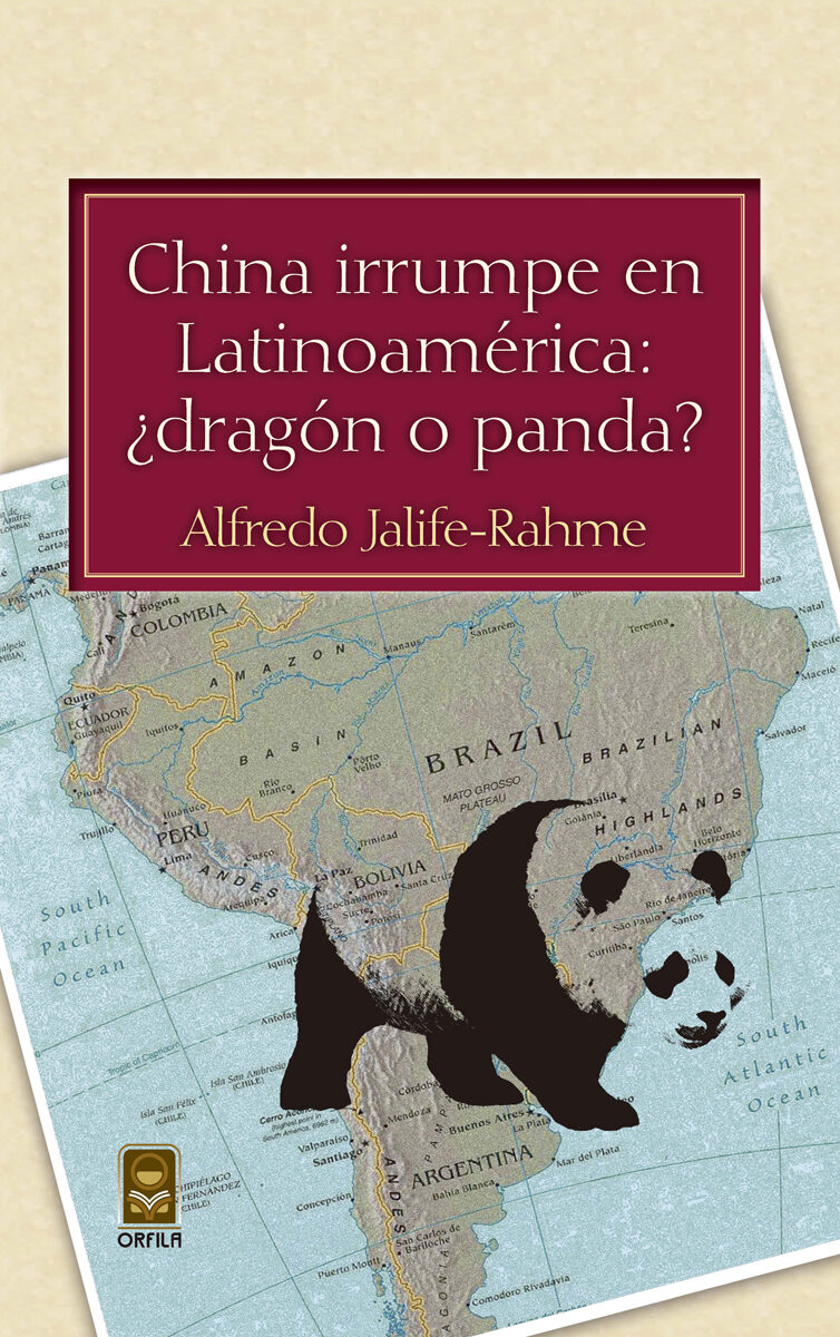 Portada de China irrumpe en Latinoamérica: ¿dragón o panda?