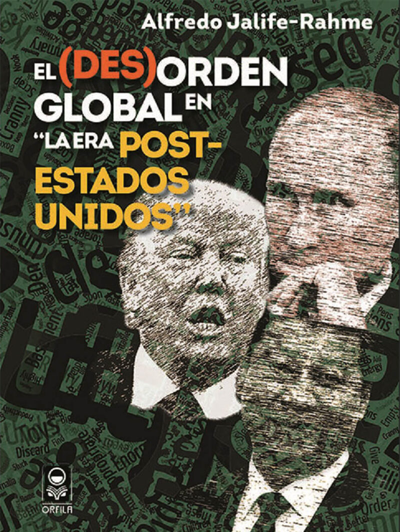 Portada de El (des)orden global en la era post-Estados Unidos