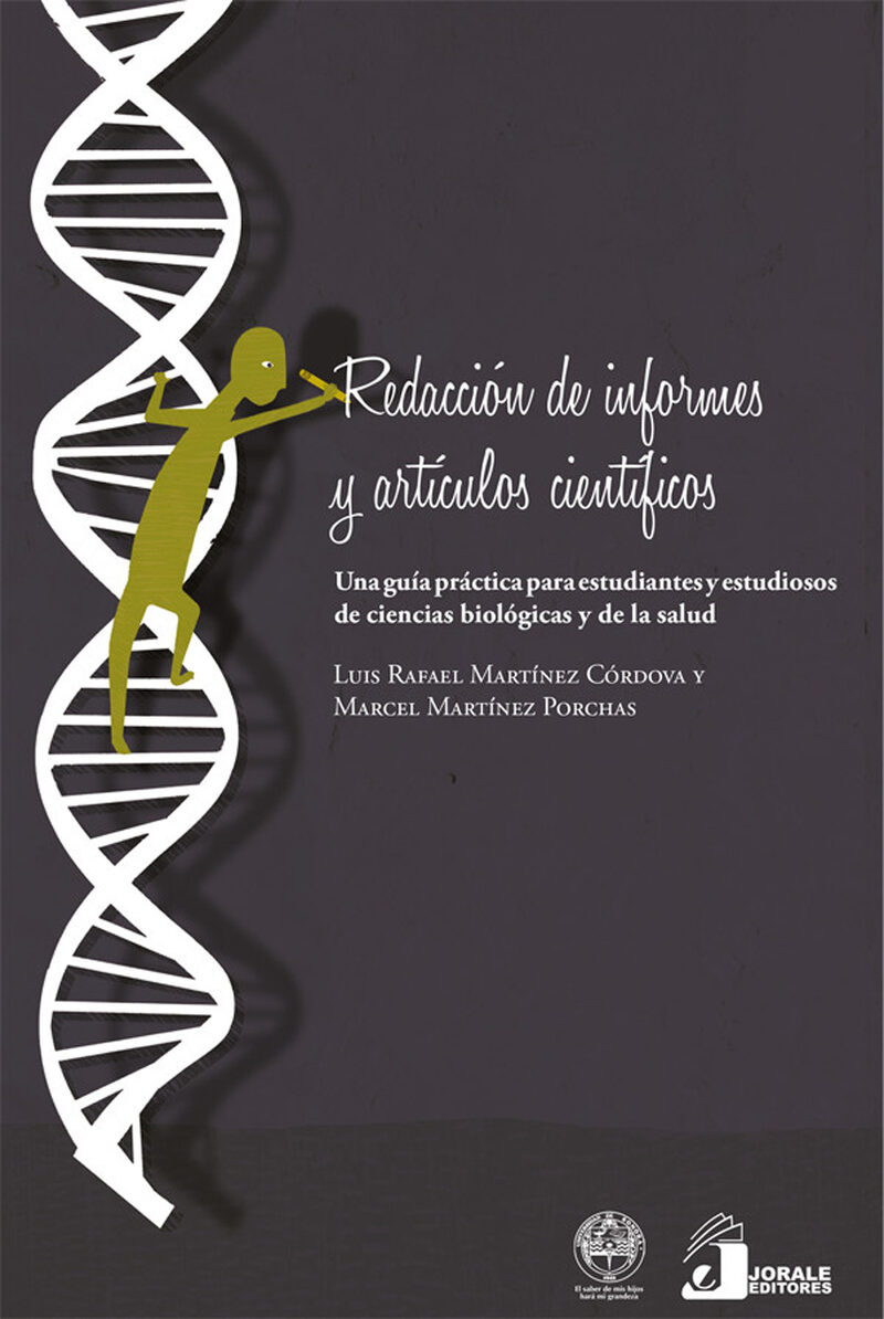 Portada de Redacción de informes y artículos científicos. Una guía práctica para estudiantes y estudiosos de ciencias biológicas y de la salud