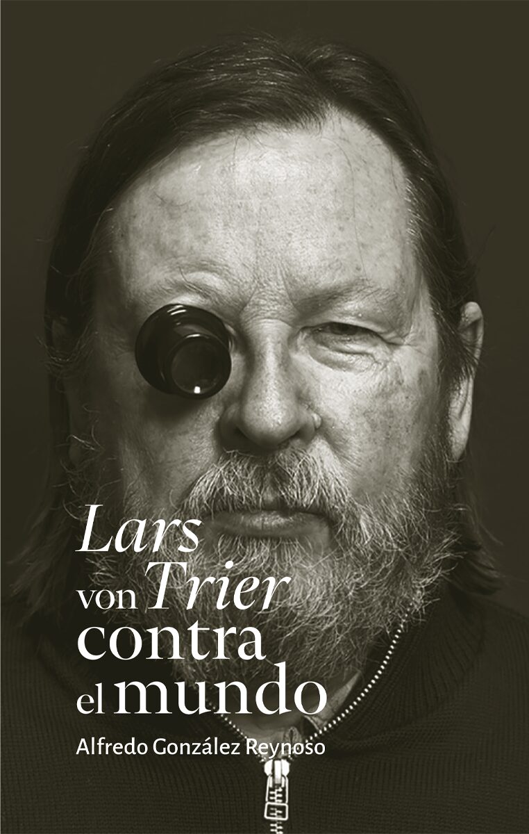 Portada de Lars Von Trier contra el mundo
