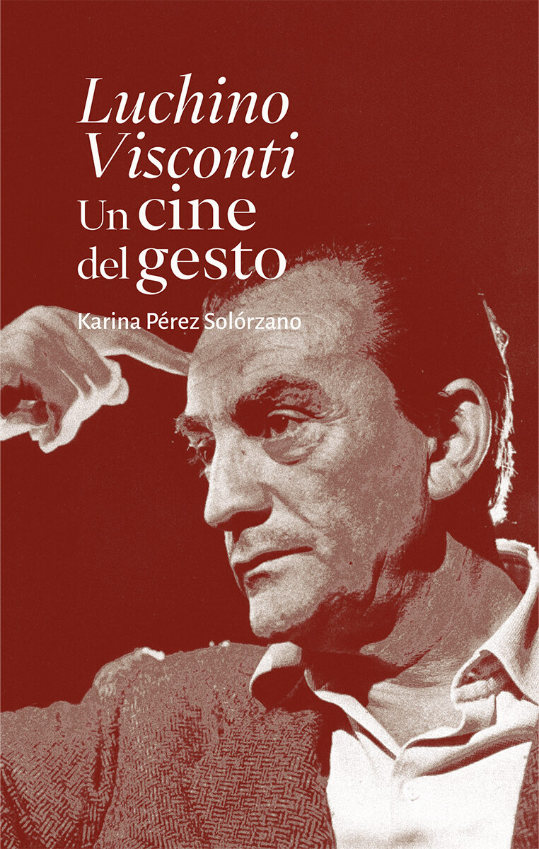 Portada de Luchino Visconti Un cine del gesto