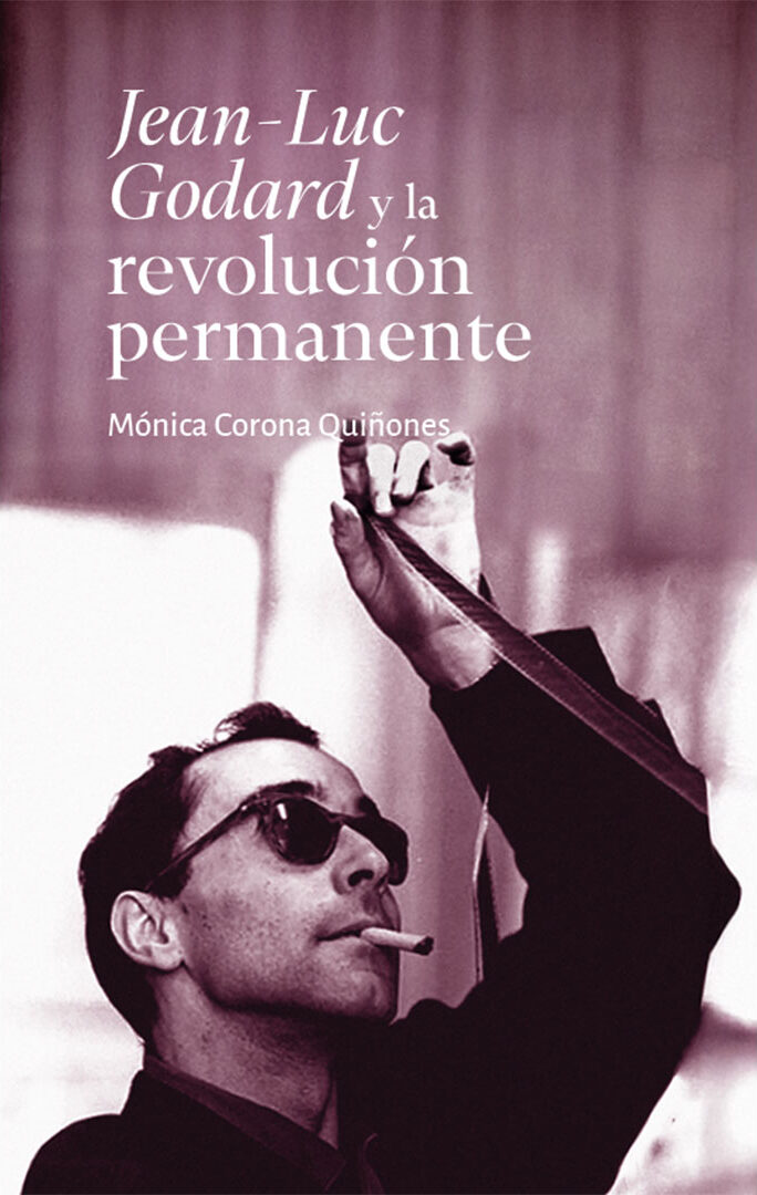 Portada de Jean-Luc Godard y la revolución permanente