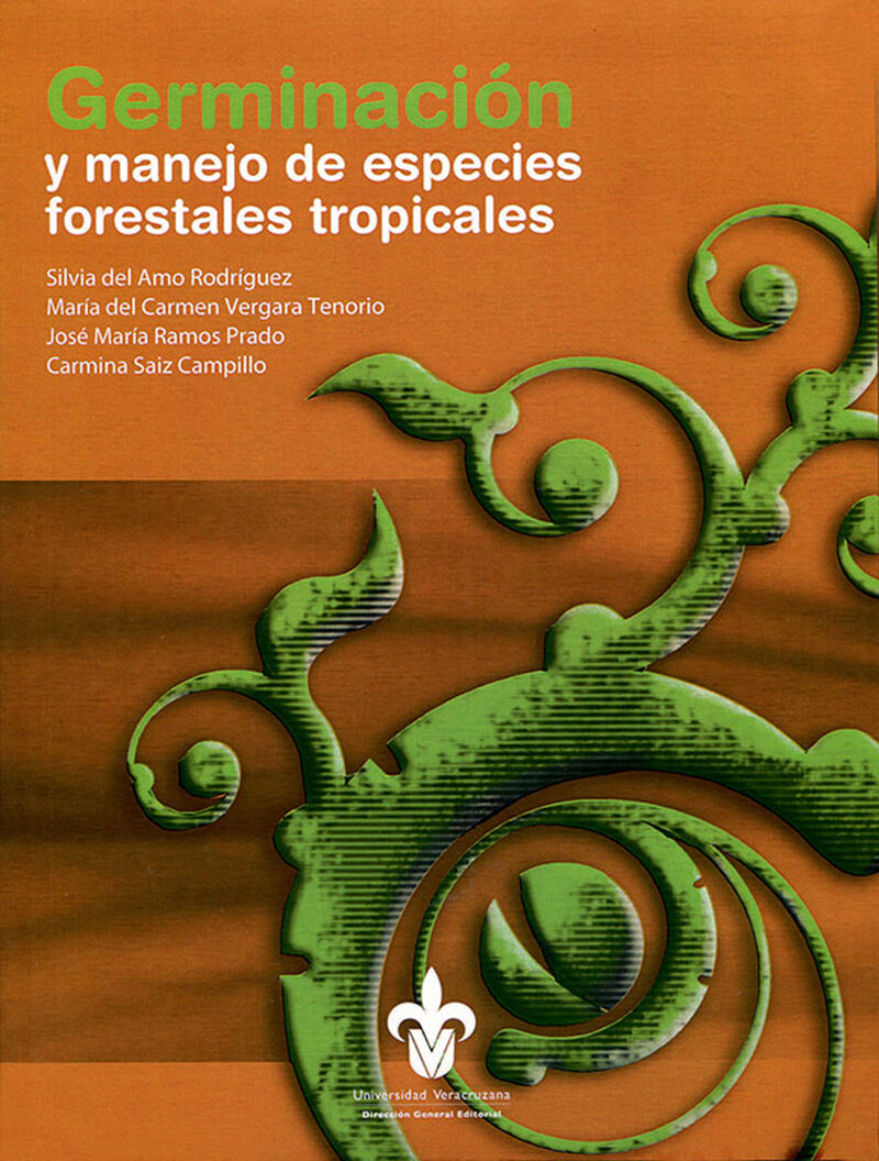 Portada de Germinación y manejo de especies forestales tropicales