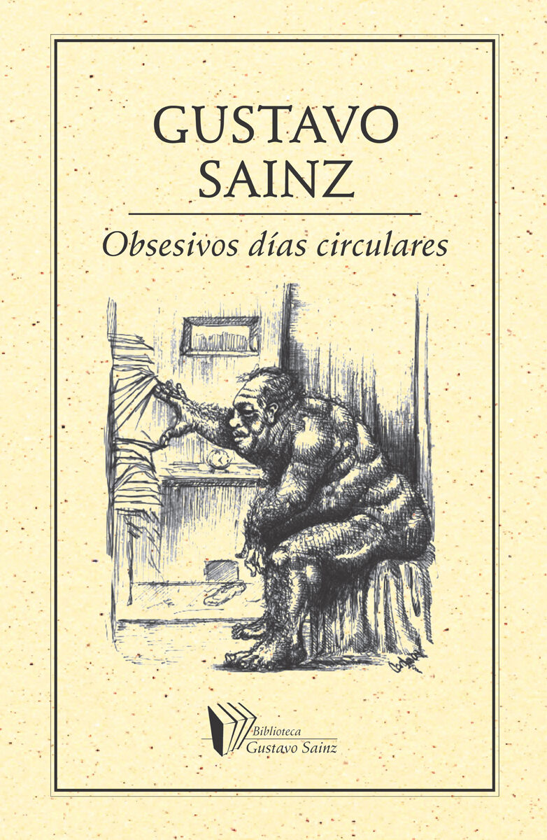 Portada de Obsesivos días circulares · Gustavo Sainz