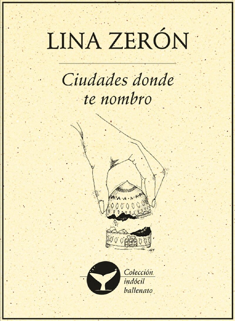 Portada de Ciudades donde te nombro · Lina Zerón
