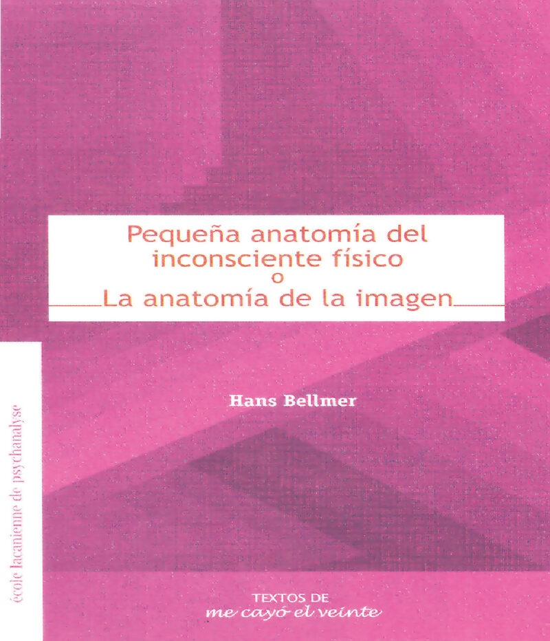 Portada de Textos 18. Pequeña anatomía del inconsciente físicooLa anatomía de la imagen