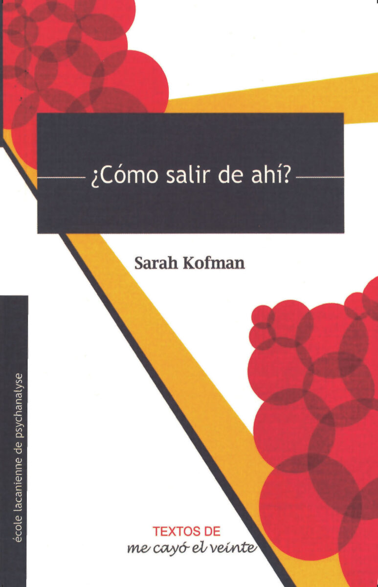 Portada de Textos 26. ¿Cómo salir de ahí? · Graciela.Kofman , Sarah.Leff , Gloria Leguizamón