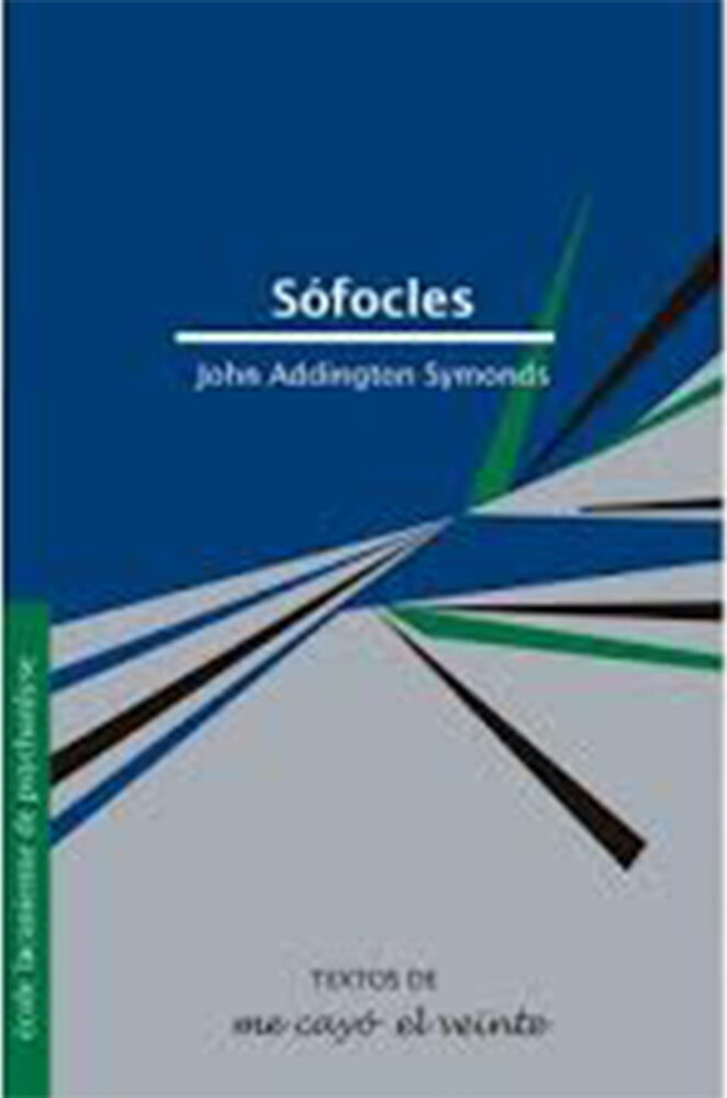 Portada de Textos 32. Sófocles · Rodolfo.Montes de Oca T. , Antonio.Addington Symonds , John Marcos-Turnbull
