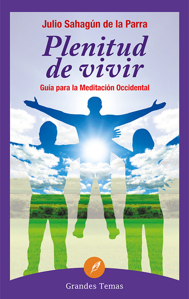 Portada de Plenitud de vivir · Julio Sahagún de la Parra