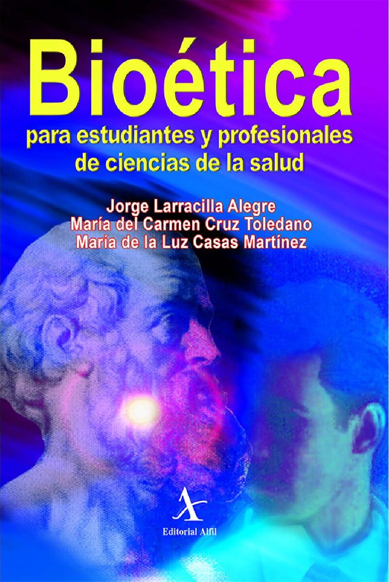 Portada de Bioética para estudiantes y profesionales de ciencias de la salud