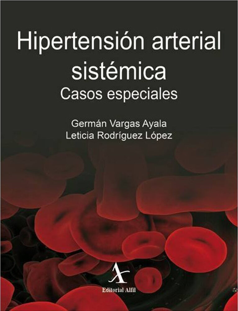 Portada de Hipertensión arterial sistémica. Casos especiales · Germán Vargas Ayala