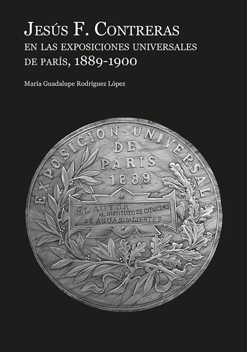 Portada de Jesús F. Contreras en las exposiciones universales de París, 1889-1900