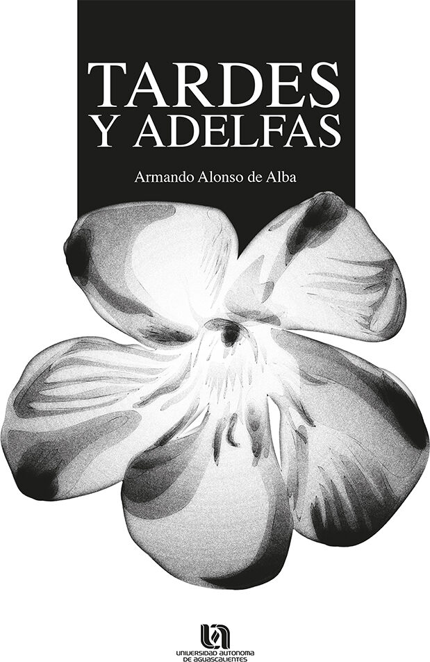 Portada de Tardes y adelfas · Armando Alonso de Alba