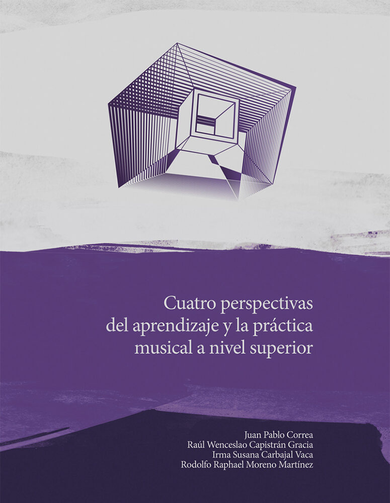 Portada de Cuatro perspectivas del aprendizaje y la práctica musical a nivel superior