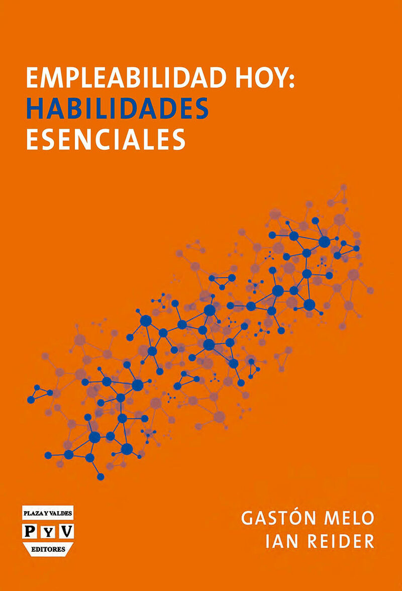 Portada de Empleabilidad hoy: habilidades esenciales · Gaston.Reider , Ian M Melon