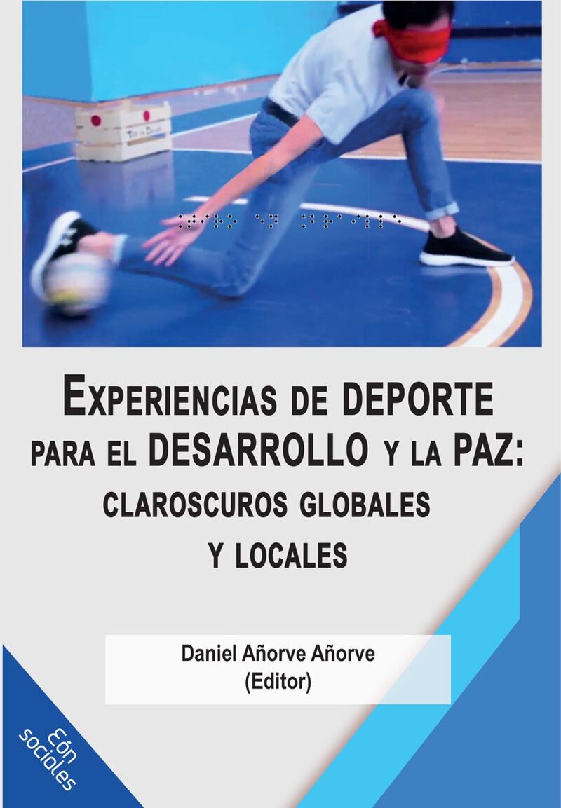 Portada de Experiencias de deporte para el desarrollo y la paz: claroscuros globales y locales