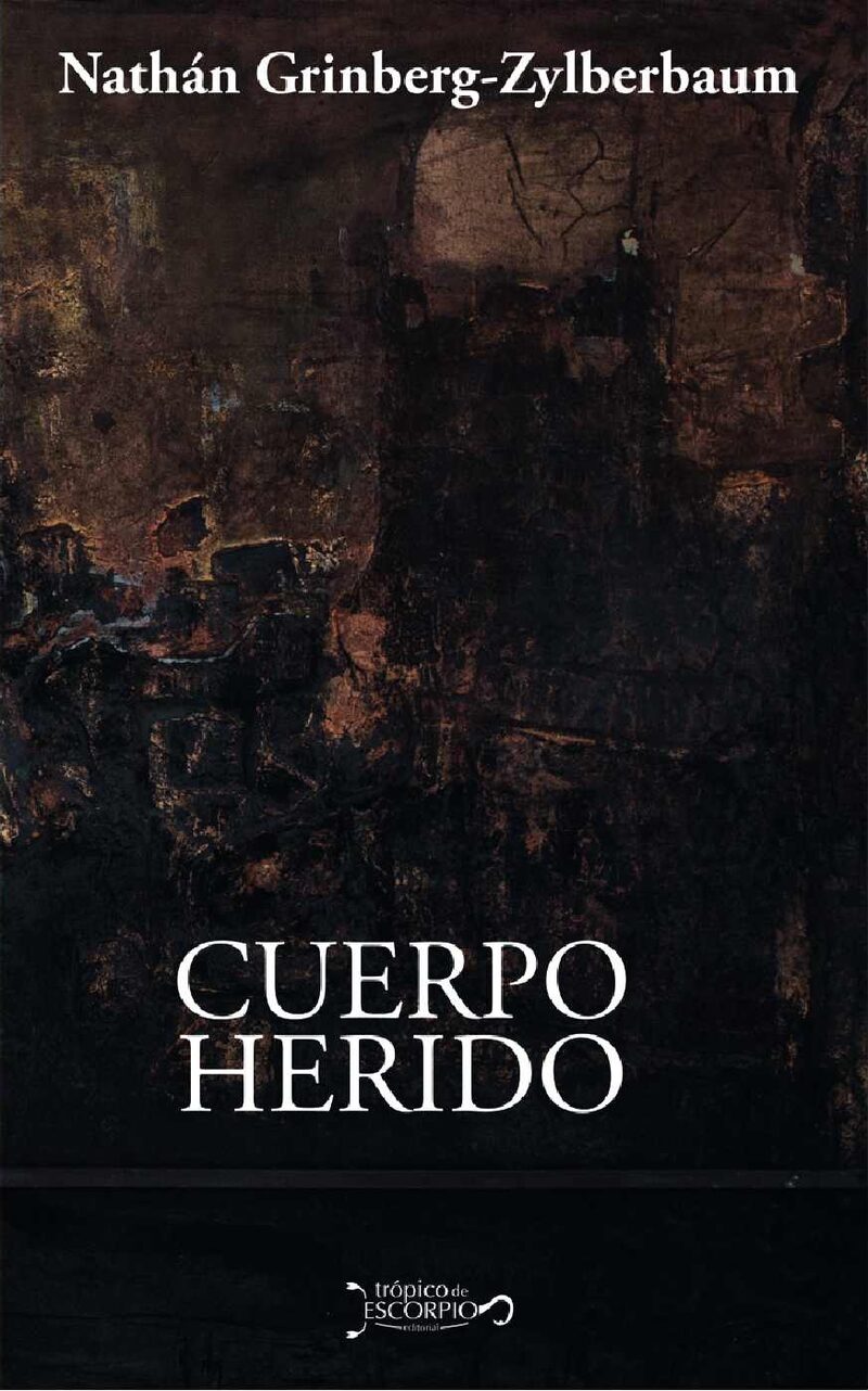 Portada de CUERPO HERIDO · Nathán Grinberg- Zylberbaum