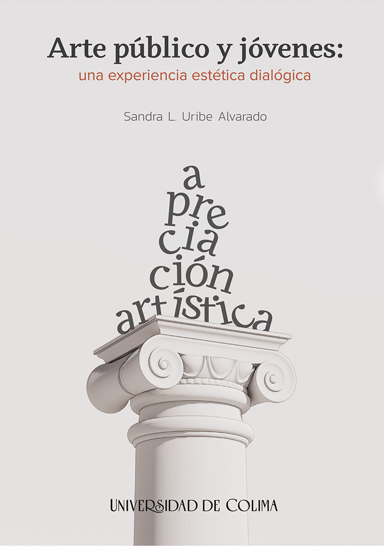 Portada de Arte público y jóvenes: una experiencia estética dialógica · Sandra L Uribe Alvarado