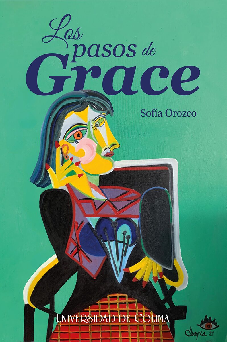Portada de Los pasos de Grace · Sofía Lorena Orozco Torres