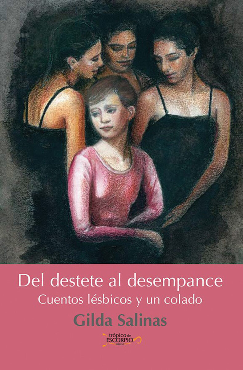 Portada de Del destete al desempance · Gilda Salinas
