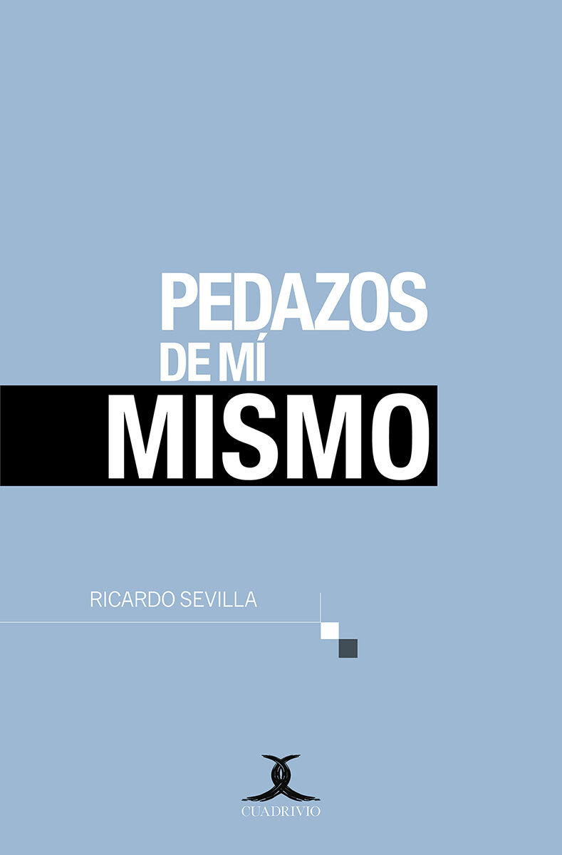 Portada de Pedazos de mí mismo · Ricardo Sevilla