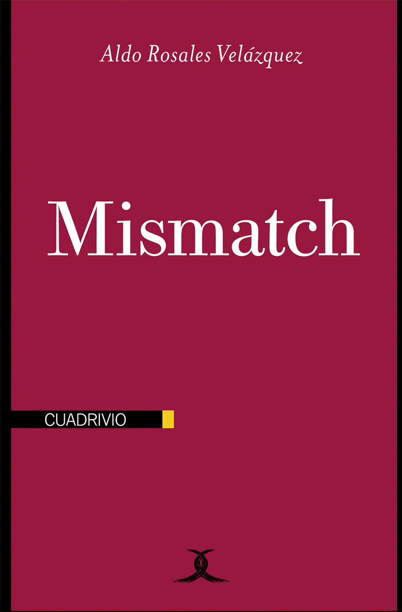 Portada de Mismatch · Aldo Rosales Velázquez