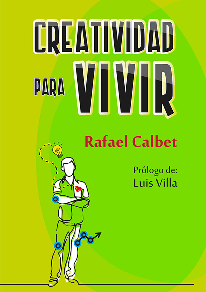 Portada de Creatividad para vivir · Rafael Calbet