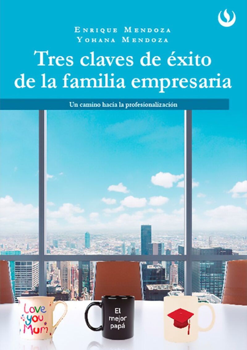 Portada de Tres claves de éxito de la familia empresaria