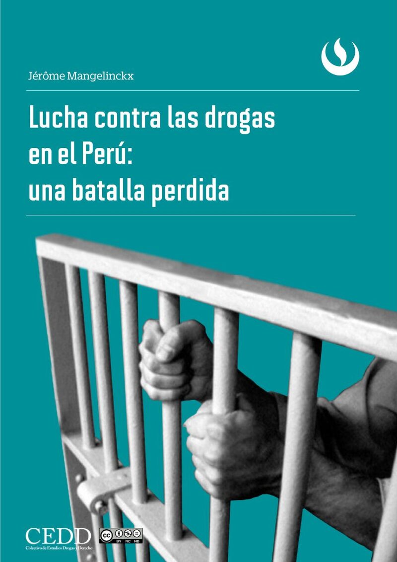 Portada de Lucha contra las drogas en el Perú: una batalla perdida