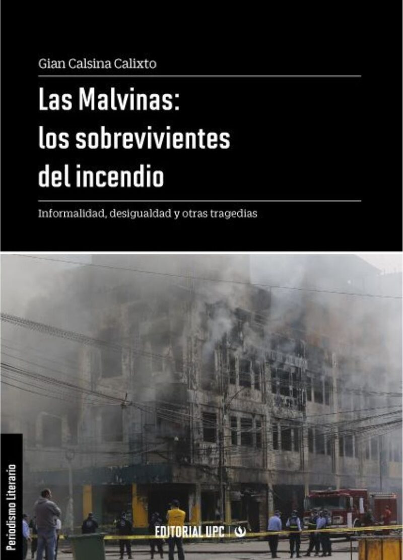 Portada de Las Malvinas: los sobrevivientes del incendio · Gian Calsina