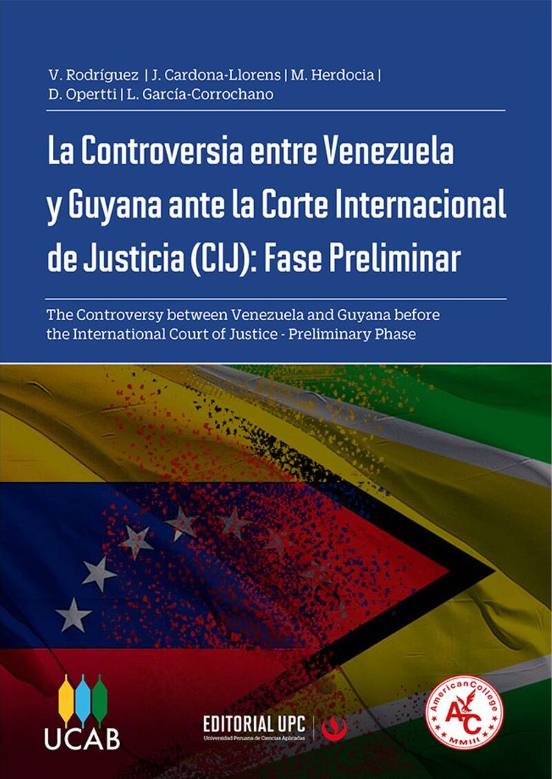 Portada de La Controversia entre Venezuela y Guyana ante La Corte Internacional de Justicia (CIJ): Fase Preliminar