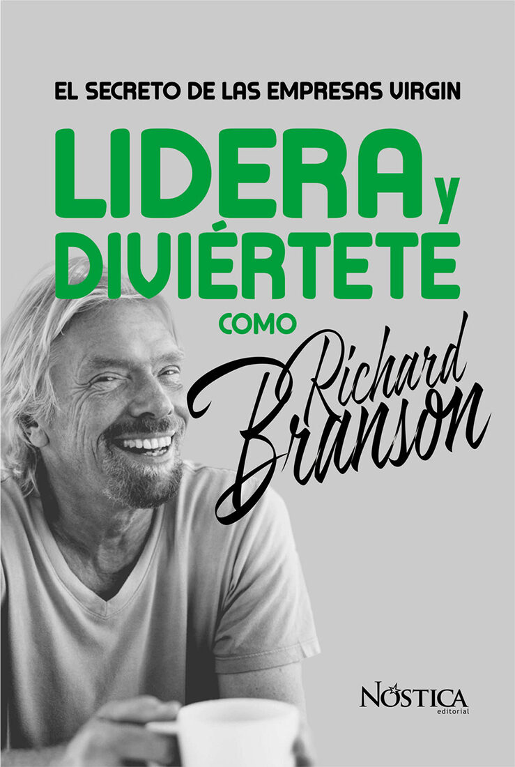 Portada de Lidera y diviértete como Richard Branson