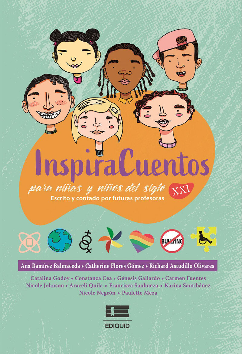 Portada de InspiraCuentos para niñas y niños del siglo XXI. · Ana Ramírez Balmaceda