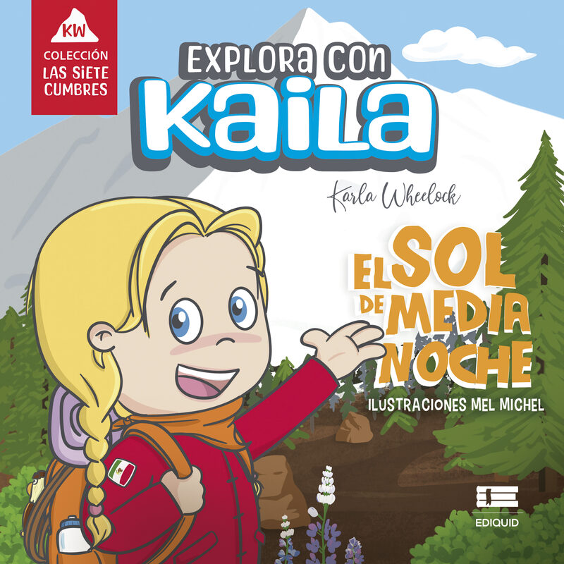 Portada de Explora con Kaila. El sol de medianoche · Karla Wheelock