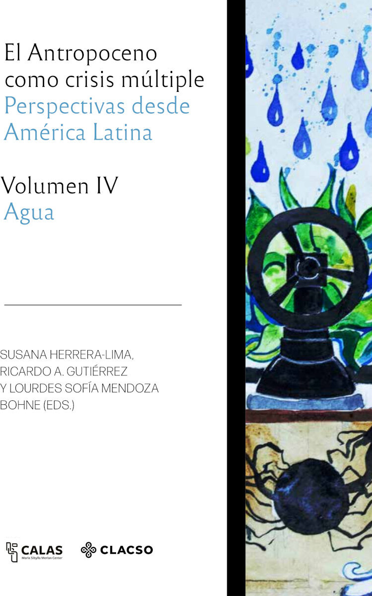 Portada de El Antropoceno como crisis múltiple. Volumen IV. Agua