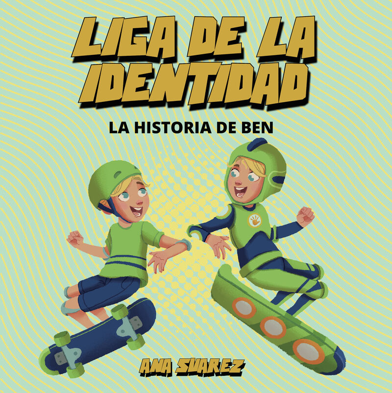 Portada de Liga de la identidad - la historia de Ben